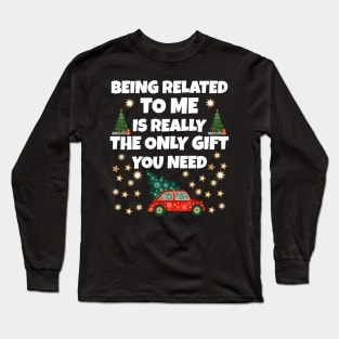 funny christmas being related to me Long Sleeve T-Shirt